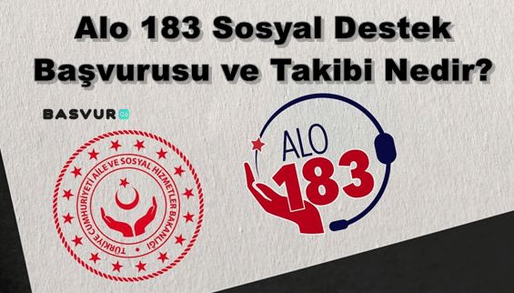 Alo 183 Sosyal Destek Başvurusu ve Takibi Nedir?