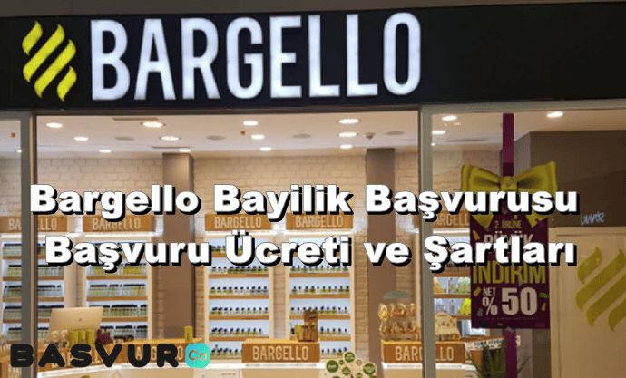 Bargello Bayilik Başvurusu – Başvuru Ücreti ve Şartları 2023