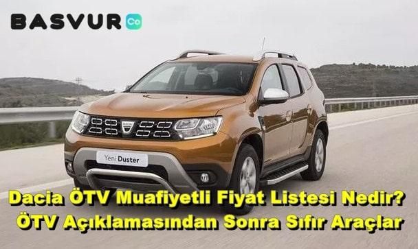 Dacia ÖTV Muafiyetli Fiyat Listesi Nedir? ÖTV Açıklamasından Sonra Sıfır Araçlar 2023