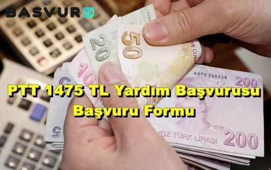 PTT 1475 TL Yardım Başvurusu – Başvuru Formu