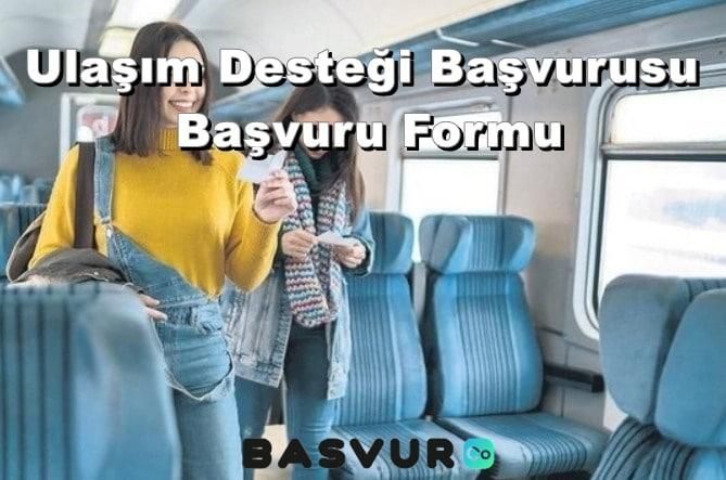 Ulaşım Desteği Başvurusu – Başvuru Formu
