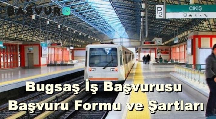 Bugsaş İş Başvurusu – Başvuru Formu ve Şartları