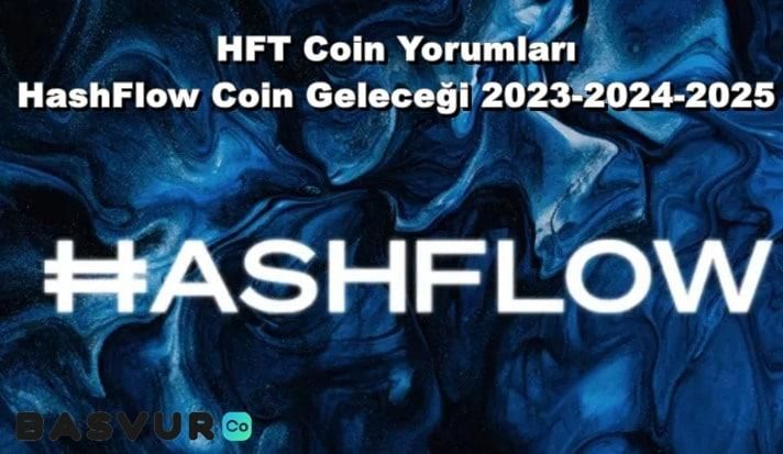 HFT Coin Yorumları – HashFlow Coin Geleceği 2023-2024-2025