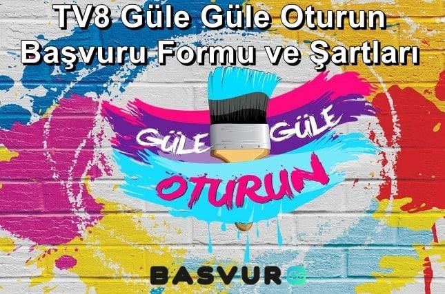 Güle Güle Oturun Başvuru Formu ve Şartları 2023