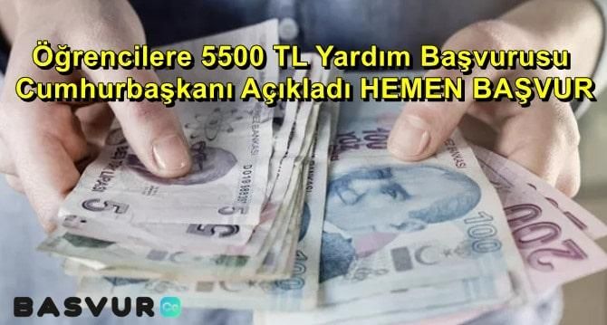 Öğrencilere 5500 TL Yardım Başvurusu, Cumhurbaşkanı Açıkladı HEMEN BAŞVUR