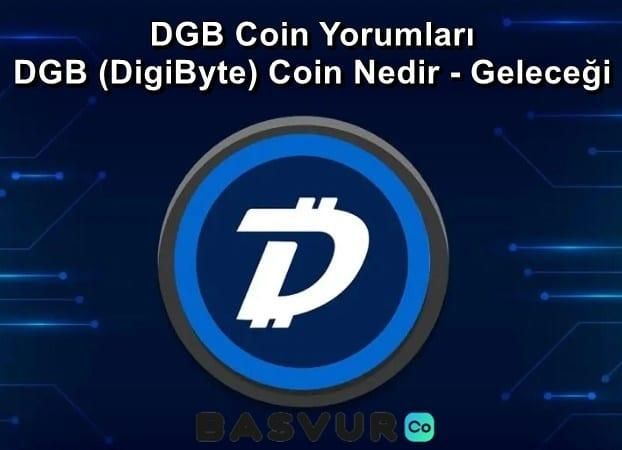 DGB Coin Yorumları- DGB (DigiByte) Coin Nedir Geleceği 2023-2024-2025