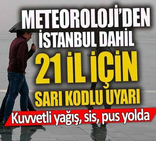 Meteoroloji’den 21 ile uyarı: 3 gün boyunca dikkat