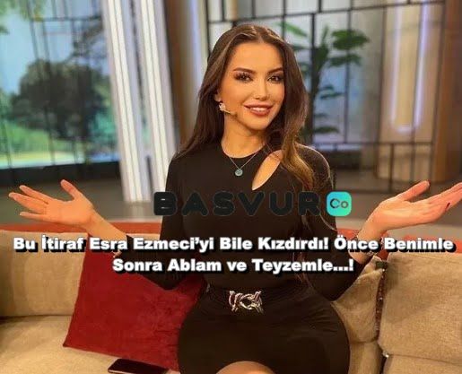 Gelen Soru Cevapda Bu İtiraf Esra Ezmeci’yi Bile Kızdırdı! Önce Benimle Sonra Ablam ve Teyzemle…!