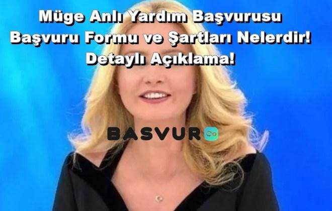 Müge Anlı Yardım Başvurusu – Başvuru Formu ve Şartları Nelerdir! Detaylı Açıklama!