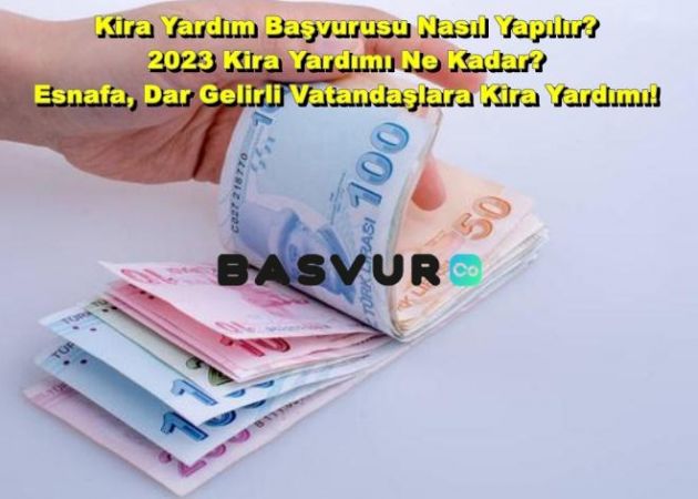 Kira Yardım Başvurusu Nasıl Yapılır? 2023 Kira Yardımı Ne Kadar? Esnafa, Dar Gelirli Vatandaşlara Kira Yardımı!