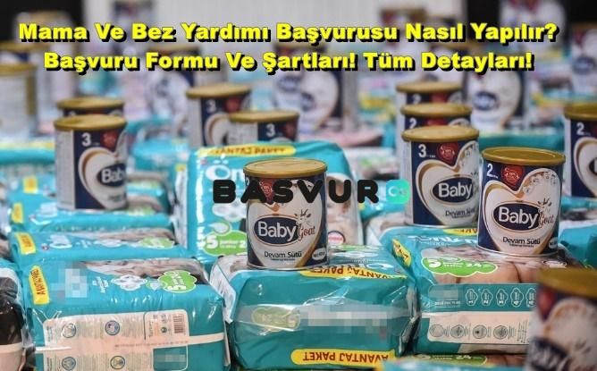 Mama Ve Bez Yardımı Başvurusu Nasıl Yapılır? Başvuru Formu Ve Şartları! Tüm Detayları! 2024