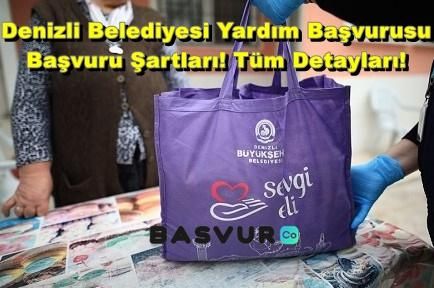 Denizli Belediyesi Yardım Başvurusu – Başvuru Şartları! Tüm Detayları! 2023