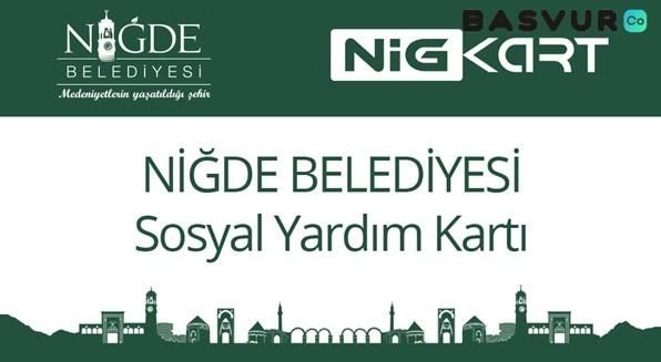 Niğde Belediyesi Yardım Başvurusu – Doğum, Gıda Yardımı Nasıl Alınır? Sosyal Yardım Kartı Başvuru Şartları! 2023