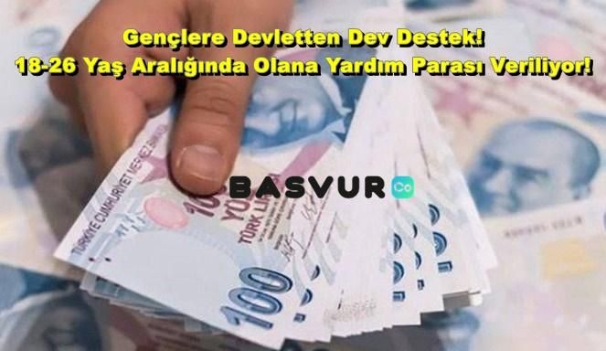 Gençlere Devletten Dev Destek! 18-26 Yaş Aralığında Olana Yardım Parası Veriliyor!