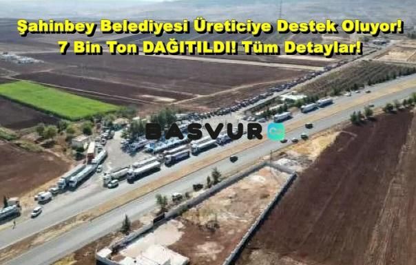 Şahinbey Belediyesi Üreticiye Destek Oluyor! 7 Bin Ton DAĞITILDI! Tüm Detaylar!