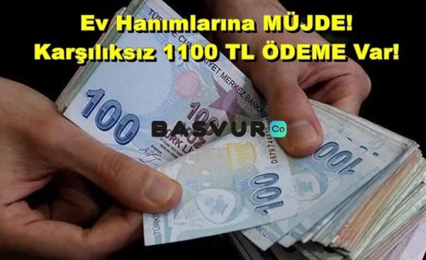 Ev Hanımlarına MÜJDE! Karşılıksız 1100 TL ÖDEME Var!