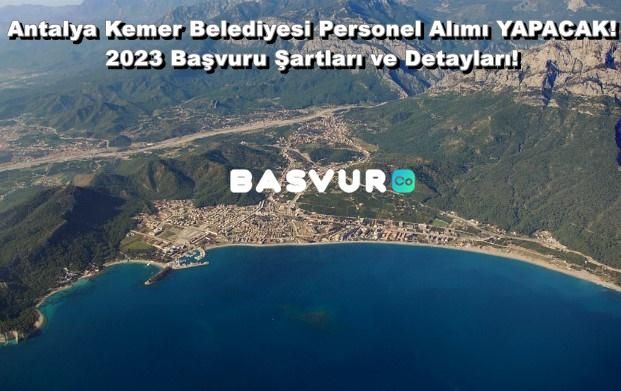 Antalya Kemer Belediyesi Personel Alımı YAPACAK! 2023 Başvuru Şartları ve Detayları!