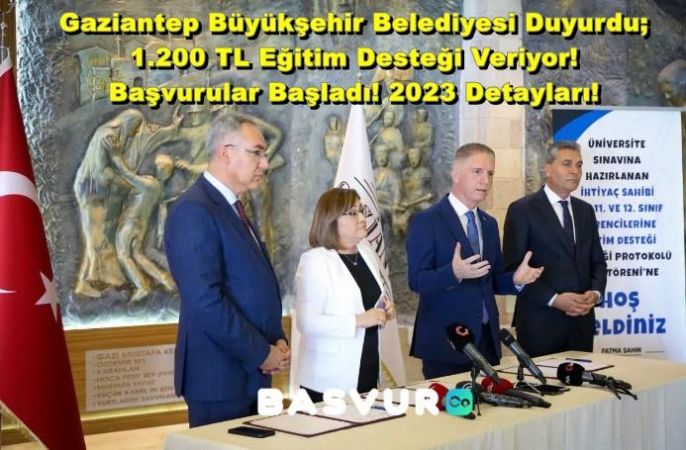 Gaziantep Büyükşehir Belediyesi Duyurdu; 1.200 TL Eğitim Desteği Veriyor! Başvurular Başladı! 2023 Detayları!