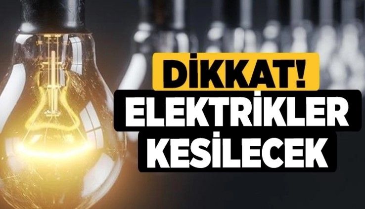 Bugün Adana’da Elektrik Kesintisi Yaşanacak! Adana’da Elektrik Kesintisi Yaşanacak Bölgeleri Sorgula
