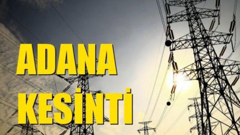 1 Ekim Cumartesi Adana Elektrik Kesintisi Yaşanacak! Adana’da Elektrik Kesintisi Yaşanacak Bölgeler Neresi?