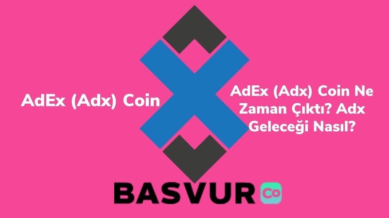 AdEx (Adx) Coin Ne Zaman Çıktı? Adx Geleceği Nasıl?