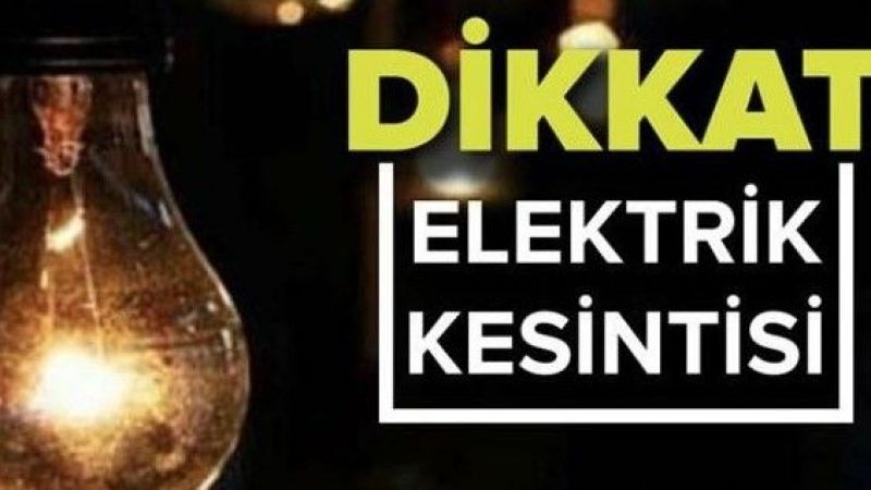 28 Ağustos Pazartesi Gaziantep Elektrik Kesintisi Yaşanacak! Elektrik Kesintisi Yaşanacak Bölgeler
