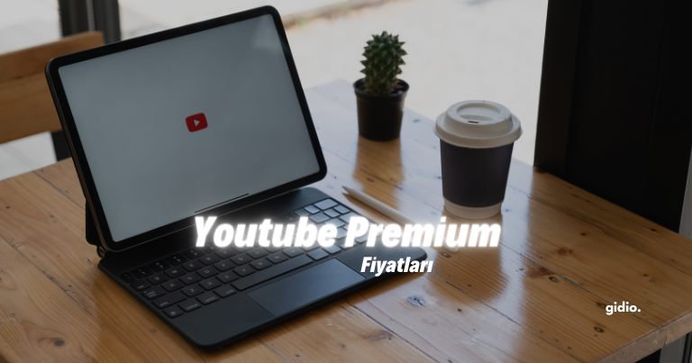 Youtube Premium Fiyatları (2024 Fiyat Listesi)