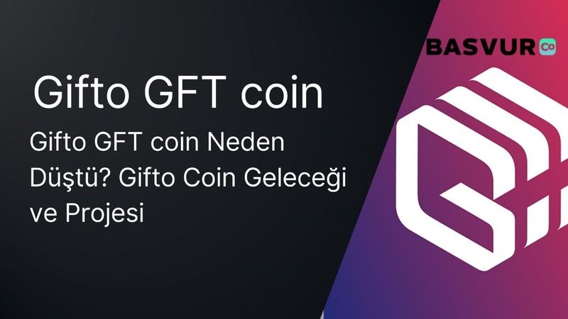 Gifto GFT Coin Neden Düştü? Gifto Coin Geleceği ve Projesi
