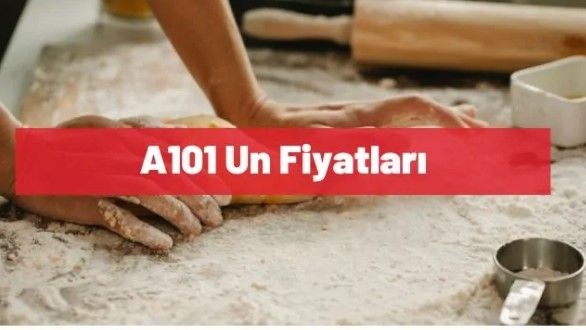 Güncel A101 Un Fiyatları 2023