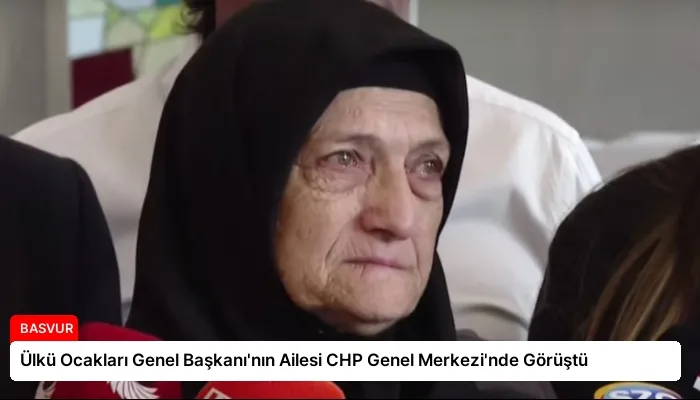 Ülkü Ocakları Genel Başkanı’nın Ailesi CHP Genel Merkezi’nde Görüştü