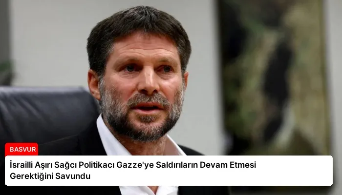 İsrailli Aşırı Sağcı Politikacı Gazze’ye Saldırıların Devam Etmesi Gerektiğini Savundu