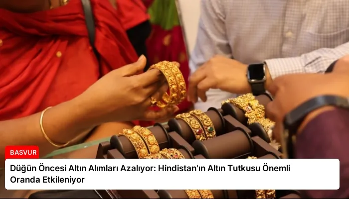 Düğün Öncesi Altın Alımları Azalıyor: Hindistan’ın Altın Tutkusu Önemli Oranda Etkileniyor
