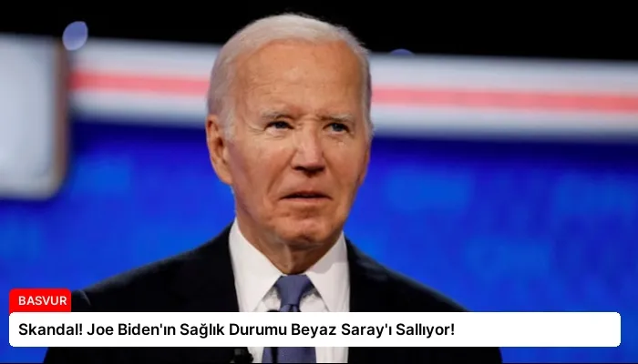 Skandal! Joe Biden’ın Sağlık Durumu Beyaz Saray’ı Sallıyor!