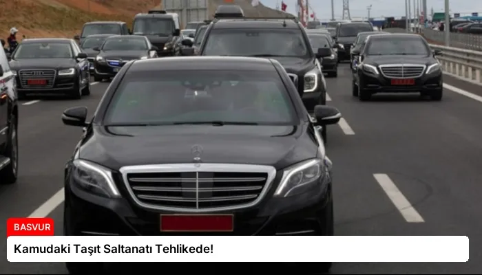 Kamudaki Taşıt Saltanatı Tehlikede!