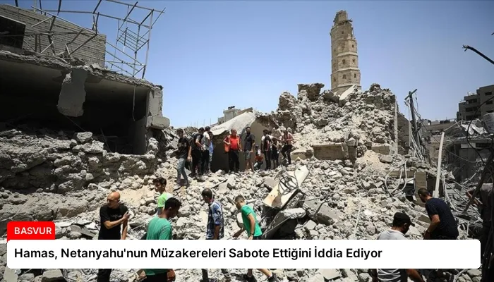 Hamas, Netanyahu’nun Müzakereleri Sabote Ettiğini İddia Ediyor