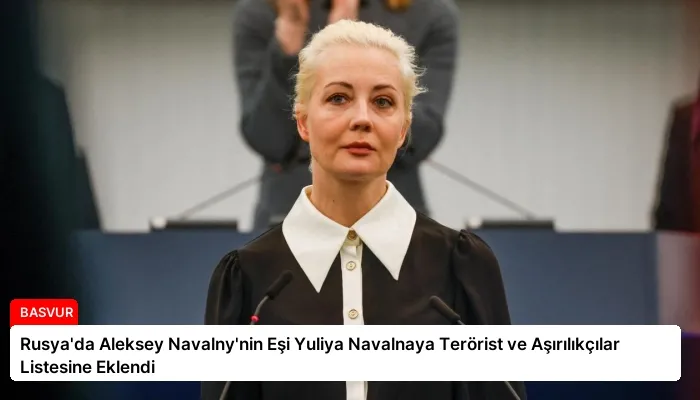 Rusya’da Aleksey Navalny’nin Eşi Yuliya Navalnaya Terörist ve Aşırılıkçılar Listesine Eklendi