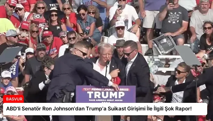 ABD’li Senatör Ron Johnson’dan Trump’a Suikast Girişimi İle İlgili Şok Rapor!