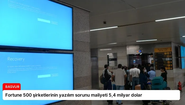 Fortune 500 şirketlerinin yazılım sorunu maliyeti 5,4 milyar dolar