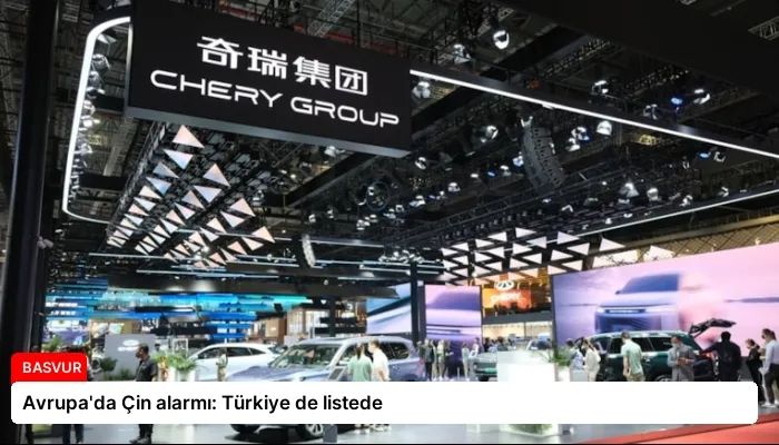Avrupa’da Çin alarmı: Türkiye de listede