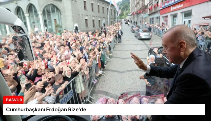Cumhurbaşkanı Erdoğan Rize’de