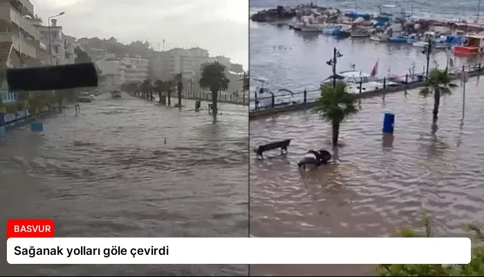 Sağanak yolları göle çevirdi