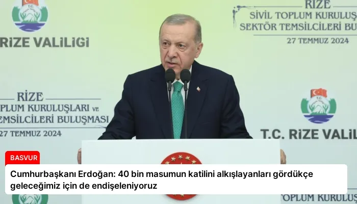 Cumhurbaşkanı Erdoğan: 40 bin masumun katilini alkışlayanları gördükçe geleceğimiz için de endişeleniyoruz
