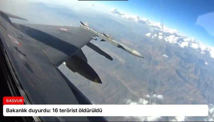 Bakanlık duyurdu: 16 terörist öldürüldü