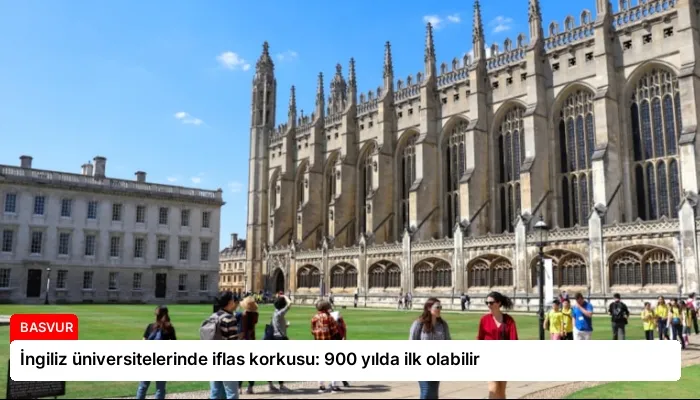 İngiliz üniversitelerinde iflas korkusu: 900 yılda ilk olabilir