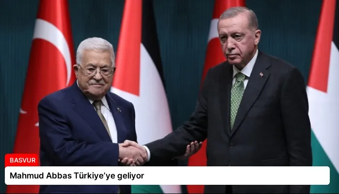 Mahmud Abbas Türkiye’ye geliyor