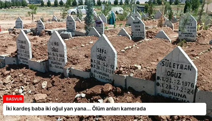 İki kardeş baba iki oğul yan yana… Ölüm anları kamerada