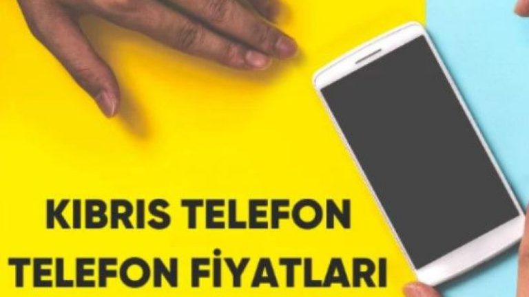 Kıbrıs Telefon Fiyatları! 2024 Markalara Göre İphone, Xiaomi, Samsung Fiyatları