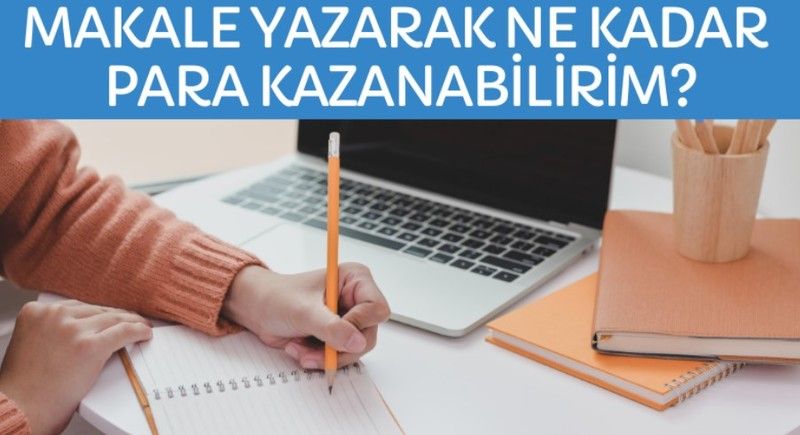 Makale Yazarak Evden Para Kazanmak