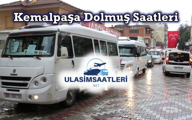 Kemalpaşa Dolmuş Saatleri ve Ücretleri (2024)
