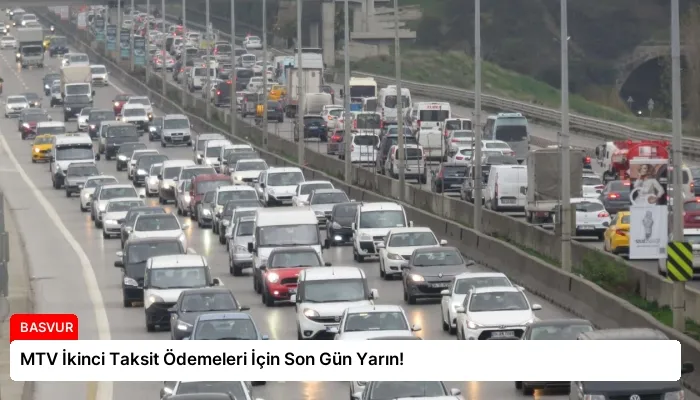 MTV İkinci Taksit Ödemeleri İçin Son Gün Yarın!